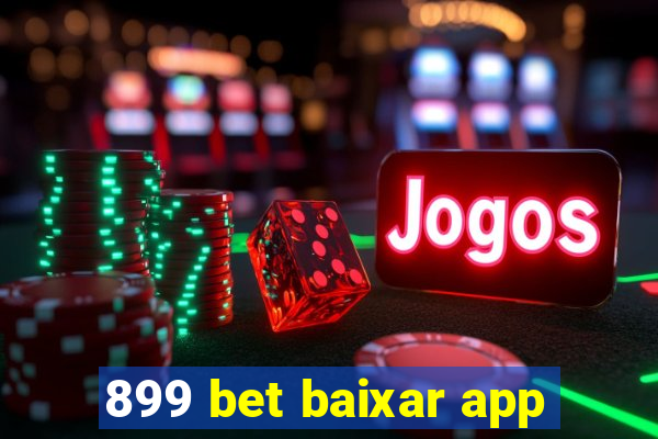 899 bet baixar app